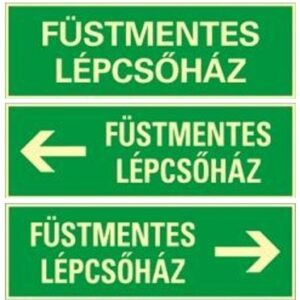 füstmentes lépcsőház tábla